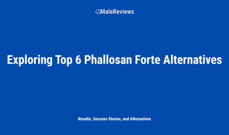 Exploring Top 6 Phallosan Forte Alternatives