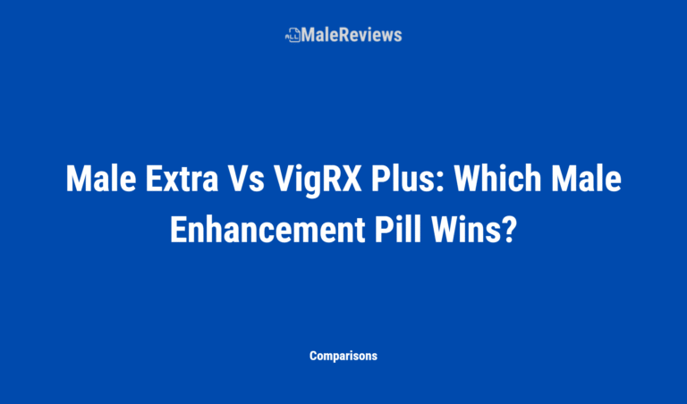 Male Extra Vs Vigrx Plus: Which Male Enhancement Pill Wins?