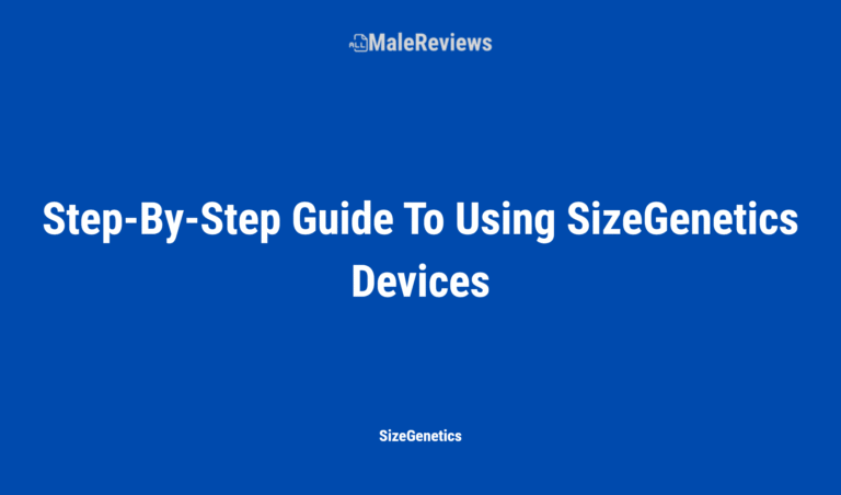 Step By Step Guide To Using Sizegenetics Devices